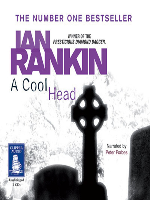 Title details for A Cool Head by Ian Rankin - Wait list